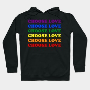 Choose Love Pride Inspired Hoodie